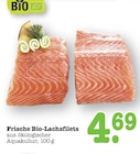 Frische Bio-Lachsfilets Angebote bei E center Ettlingen für 4,69 €