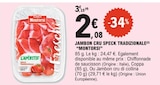 Jambon cru speck tradizionale - MONTORSI en promo chez E.Leclerc Créteil à 2,08 €