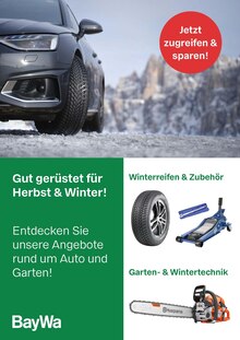 Aktueller BayWa AG Prospekt (Wilkau-HaĂlau, 1 Seite zum blĂ€ttern BayWa AG Prospekt Gut gerĂŒstet fĂŒr Herbst & Winter! mit 1 Seite
