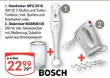 Handmixer MFQ 3010 im Angebot bei GLOBUS in Pirmasens Handmixer MFQ 3010 Angebote von BOSCH bei GLOBUS Pirmasens für 22,99 €