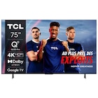 Téléviseur LED 4K* - 189 cm - TCL en promo chez Carrefour Ajaccio à 799,99 €