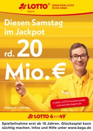 LOTTO Bayern Prospekt für Fürstenstein: "Aktueller Jackpot rund 20 Mio. €", 1 Seite, 19.12.2024 - 21.12.2024