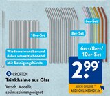 Trinkhalme aus Glas im ALDI SÜD Prospekt Trinkhalme aus Glas von CROFTON im aktuellen ALDI SÜD Prospekt für 2,99 €