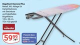 Bügeltisch Diamond Plus im Angebot bei GLOBUS in Neunkirchen Bügeltisch Diamond Plus Angebote von vileda bei GLOBUS Neunkirchen für 14,99 €