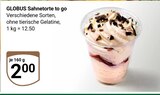 Sahnetorte to go Angebote von Globus bei GLOBUS Saarlouis für 2,00 €