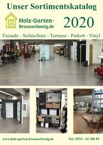 Holz Garten Braunschweig Prospekt für Lengede mit 20 Seiten Holz Garten Braunschweig Prospekt für Lengede: "Unser Katalog für Fassade - Sichtschutz -Terrasse, Parkett- und Vinylboden", 20 Seiten, 01.10.2020 - 30.10.2020