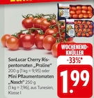 Cherry Rispentomaten "Praline" oder Mini Pflaumentomaten "Nasch" Angebote von SanLucar bei E center Pirmasens für 1,99 €