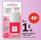 Vernis à ongles - MISS DEN à 1,49 € dans le catalogue E.Leclerc