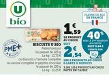 Biscuits - U bio dans le catalogue Super U