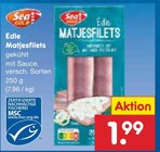 Edle Matjesfilets im Angebot bei Netto Marken-Discount in Aachen Edle Matjesfilets Angebote von Sea Gold bei Netto Marken-Discount Aachen für 1,99 €