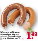 Mettwurst Braunschweiger Art fein gehackt Angebote bei E center Baden-Baden für 1,49 €