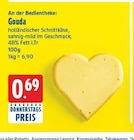Gouda für 0,69 € bei E center im Angebot Gouda im aktuellen E center Prospekt