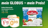 Aktuelles Mozzarella Angebot bei GLOBUS in Duisburg ab 0,99 €