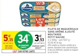 Promo FILETS DE MAQUEREAUX SANS ARÔME AJOUTÉ MOUTARDE à 3,53 € dans le catalogue Intermarché à Vincennes