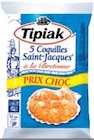 Coquilles saint-jacques à la bretonne surgelées - TIPIAK - Intermarché à Bordeaux Coquilles saint-jacques à la bretonne surgelées - TIPIAK en promo chez Intermarché Bordeaux à 6,29 €