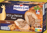 Rôti de pintade farci aux cèpes surgelé - MAÎTRE COQ à 8,76 € dans le catalogue Intermarché Hyper