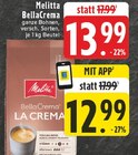 BellaCrema im Angebot bei EDEKA in Beckum BellaCrema Angebote von Melitta bei EDEKA Beckum für 12,99 €