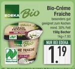 Creme Fraiche im EDEKA Prospekt Bio-Crème Fraiche von EDEKA Bio im aktuellen EDEKA Prospekt für 1,19 €