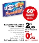 Bâtonnets Saveur Crabe - CORAYA à 0,92 € dans le catalogue U Express