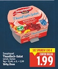 Thunfisch-Salat Mexicana von Saupiquet für 1,99 € bei E center im Angebot Thunfisch-Salat Mexicana von Saupiquet im aktuellen E center Prospekt