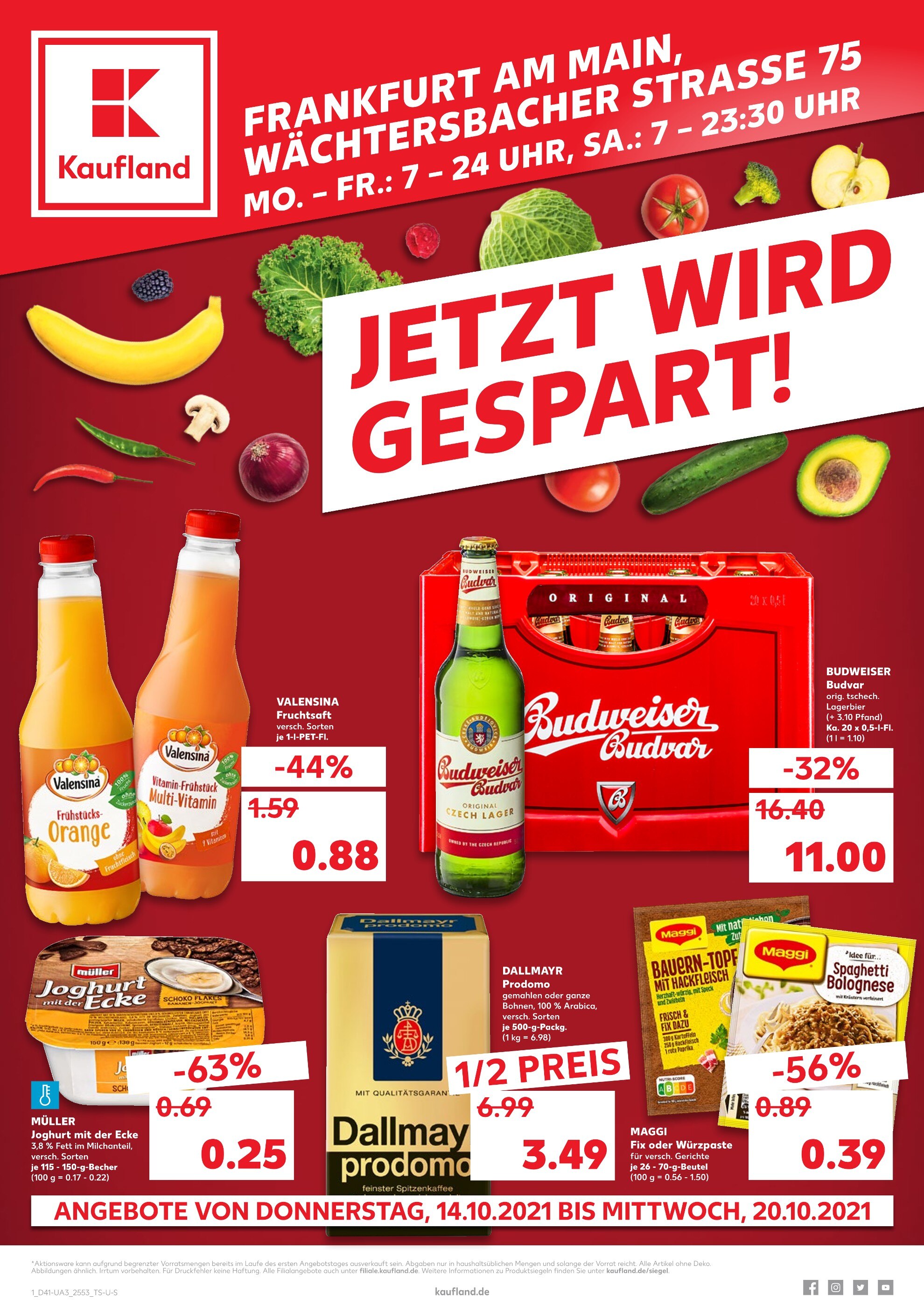 Kaufland Prospekt für Frankfurt mit 44 Seiten Kaufland Prospekt für Frankfurt: "JETZT WIRD GESPART!", 44 Seiten, 14.10.2021 - 20.10.2021