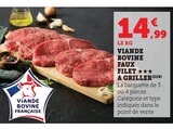 VIANDE BOVINE FAUX FILET A GRILLER dans le catalogue Super U