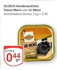 Feines Menü im Angebot bei GLOBUS in Kempen Feines Menü Angebote von GLOBUS bei GLOBUS Kempen für 0,44 €
