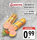 Delikatess Leberwurst mit Kalbfleisch Angebote von Rasting bei EDEKA Krefeld für 0,99 €