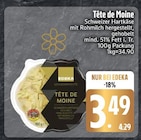 Tête de Moine bei EDEKA im Mühlhausen Prospekt für 3,49 €
