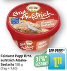 Brotaufstrich Alaska-Seelachs im Angebot bei EDEKA in Bad Kreuznach Brotaufstrich Alaska-Seelachs Angebote von Feinkost Popp bei EDEKA Bad Kreuznach für 1,11 €