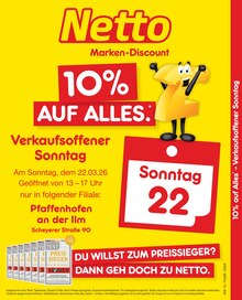 Netto Marken-Discount Prospekt 10% auf ALLES mit  Seiten in Pfaffenhofen (Ilm) und Umgebung