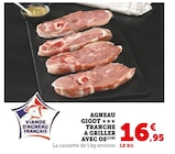 Agneau Gigot Tranché à Griller avec Os en promo à 16,95 € chez Hyper U Agneau Gigot Tranché à Griller avec Os dans le catalogue Hyper U