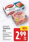 Thunfisch-filet von Saupiquet für 2,99 € bei E center im Angebot Thunfisch-filet von Saupiquet im aktuellen E center Prospekt