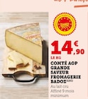 Promo Comté AOP grande saveur à 14,90 € dans le catalogue Super U à Saint-Benoît-du-Sault