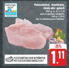 EDEKA Neukyhna - Putenschnitzel, -brustbraten, -steaks oder -gulasch Angebot im Prospekt Putenschnitzel, -brustbraten, -steaks oder -gulasch bei EDEKA im Neukyhna Prospekt für 1,11 €
