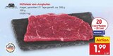 Aktuelle Steak Angebote bei Netto Marken-Discount in Düsseldorf Aktuelles Hüftsteak vom Jungbullen Angebot bei Netto Marken-Discount in Düsseldorf ab 1,99 €