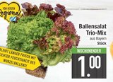 Ballensalat Trio-Mix im Angebot bei EDEKA in Ingolstadt Ballensalat Trio-Mix Angebote bei EDEKA Ingolstadt für 1,00 €