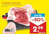 Aktuelles Hintereisbein / Hinterhaxe Angebot bei Netto Marken-Discount in Göttingen ab 2,99 €