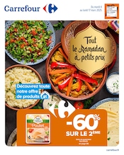 Prospectus Carrefour à Livry-Gargan, "Tout le Ramadan à petits prix", 32 pages de promos valables du 04/03/2025 au 17/03/2025