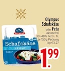 Schafskäse oder Feta Angebote von Olympus bei EDEKA Augsburg für 1,99 €