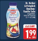 Aktuelle Whiskey Angebote bei E center in Hagen (Stadt der FernUniversität) Aktuelles Löffelglück Bourbon-Vanille Soße Angebot bei E center in Hagen (Stadt der FernUniversität) ab 1,99 €