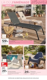 Promos Fauteuil Relaxation dans le catalogue "JARDIN, LÀ OÙ LA VIE SE CULTIVE" de Carrefour Fauteuil Relaxation en promo dans le catalogue Carrefour à la page 23
