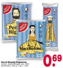 Aktuelle Nudeln Angebote bei E center in Frankfurt (Main) Aktuelles Maccheroni Angebot bei E center in Frankfurt (Main) ab 0,69 €