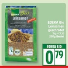 Leinsamen geschrotet von EDEKA Bio im aktuellen EDEKA Prospekt