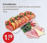 Schichtbraten für 1,19 € bei V-Markt im Angebot Schichtbraten im aktuellen V-Markt Prospekt