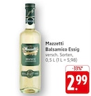Balsamico Essig im Angebot bei EDEKA in Karlsruhe Balsamico Essig Angebote von Mazzetti bei EDEKA Karlsruhe für 2,99 €