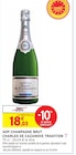 AOP Champagne Brut Tradition - Charles de Cazanove en promo chez Intermarché Ifs à 18,03 €