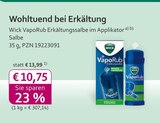 VapoRub Erkältungssalbe im Applikator bei mea - meine apotheke im Prospekt "" für 10,75 €
