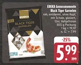 Genussmomente Black Tiger Garnelen Angebot in Kurort Oberwiesenthal Genussmomente Black Tiger Garnelen im aktuellen Prospekt bei EDEKA in Kurort Oberwiesenthal