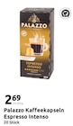 Kaffeekapseln Espresso Intenso Angebote von Palazzo bei Action Lingen für 2,69 €